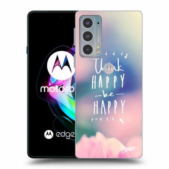 Maskica za Motorola Edge 20 - Think happy be happy
