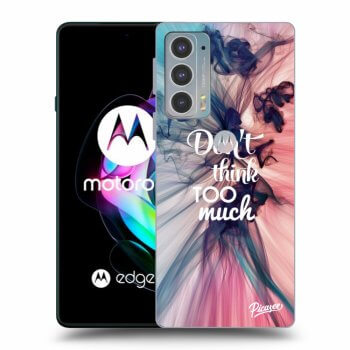 Maskica za Motorola Edge 20 - Don't think TOO much