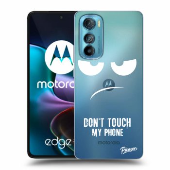 Picasee silikonska prozirna maskica za Motorola Edge 30 - Don't Touch My Phone