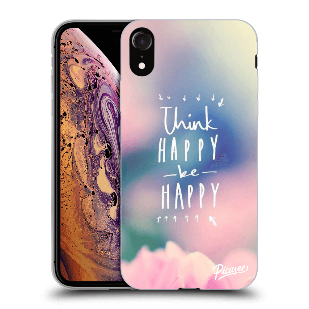 Picasee ULTIMATE CASE za Apple iPhone XR - Think happy be happy