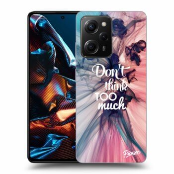 Maskica za Xiaomi Poco X5 Pro - Don't think TOO much