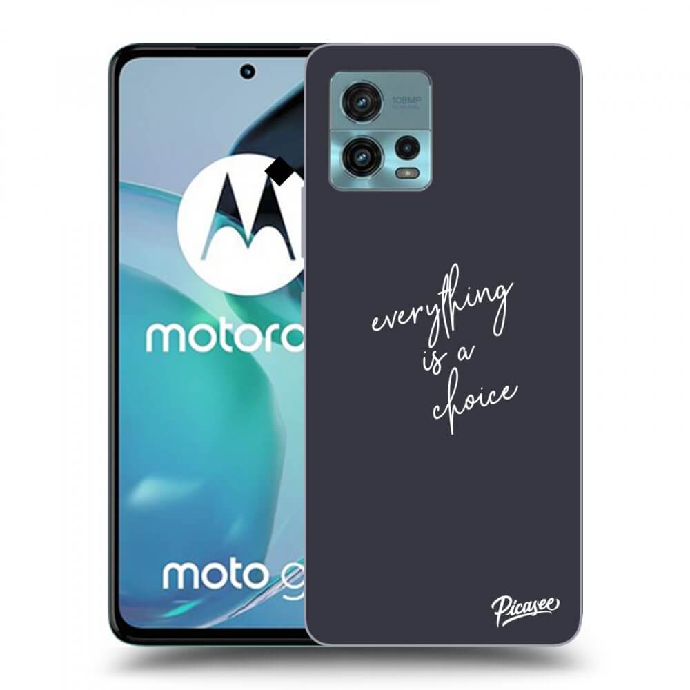 Picasee crna silikonska maskica za Motorola Moto G72 - Everything is a choice