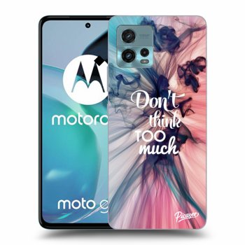 Maskica za Motorola Moto G72 - Don't think TOO much