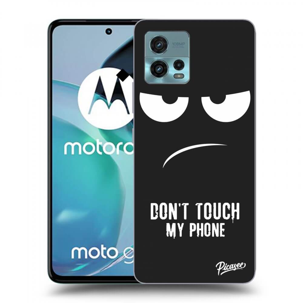 Picasee crna silikonska maskica za Motorola Moto G72 - Don't Touch My Phone