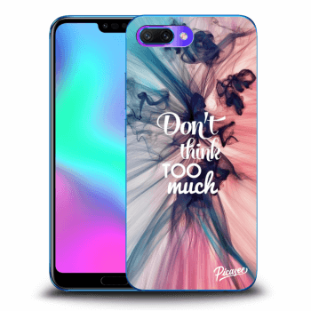 Maskica za Honor 10 - Don't think TOO much