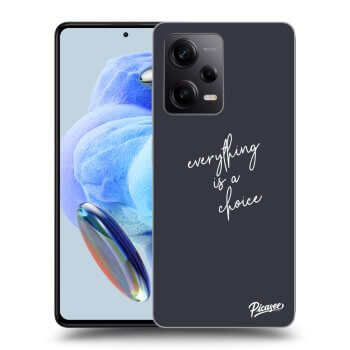 Picasee ULTIMATE CASE za Xiaomi Redmi Note 12 5G - Everything is a choice