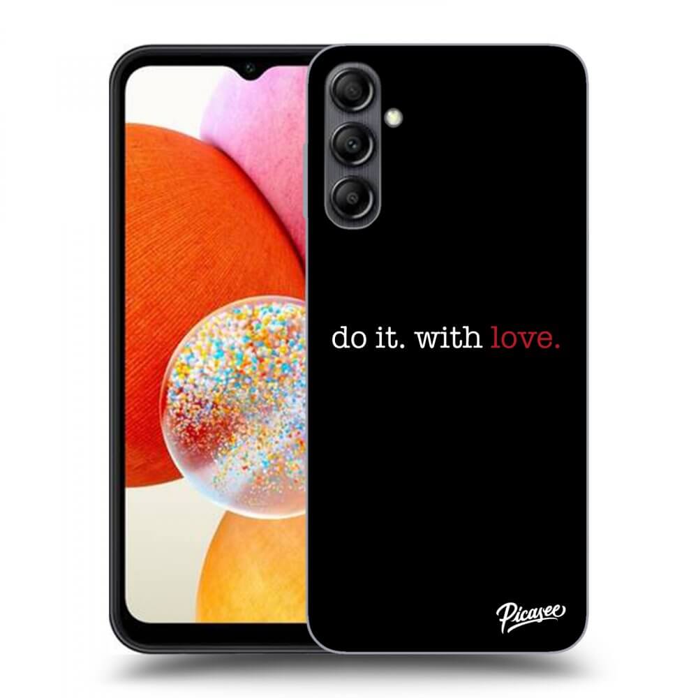 Picasee ULTIMATE CASE za Samsung Galaxy A14 5G A146P - Do it. With love.