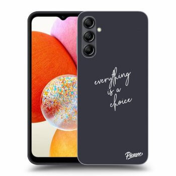 Picasee ULTIMATE CASE za Samsung Galaxy A14 5G A146P - Everything is a choice