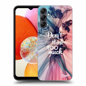 Picasee ULTIMATE CASE za Samsung Galaxy A14 5G A146P - Don't think TOO much