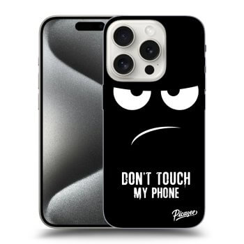Maskica za Apple iPhone 15 Pro - Don't Touch My Phone