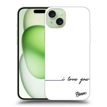 Maskica za Apple iPhone 15 Plus - I love you