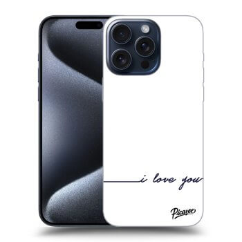 Maskica za Apple iPhone 15 Pro Max - I love you