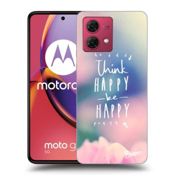 Maskica za Motorola Moto G84 5G - Think happy be happy