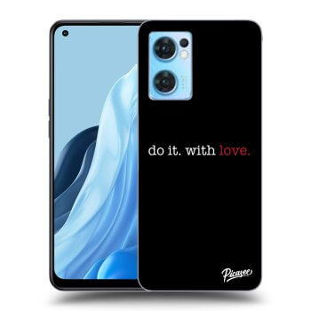 Maskica za OPPO Reno 7 5G - Do it. With love.