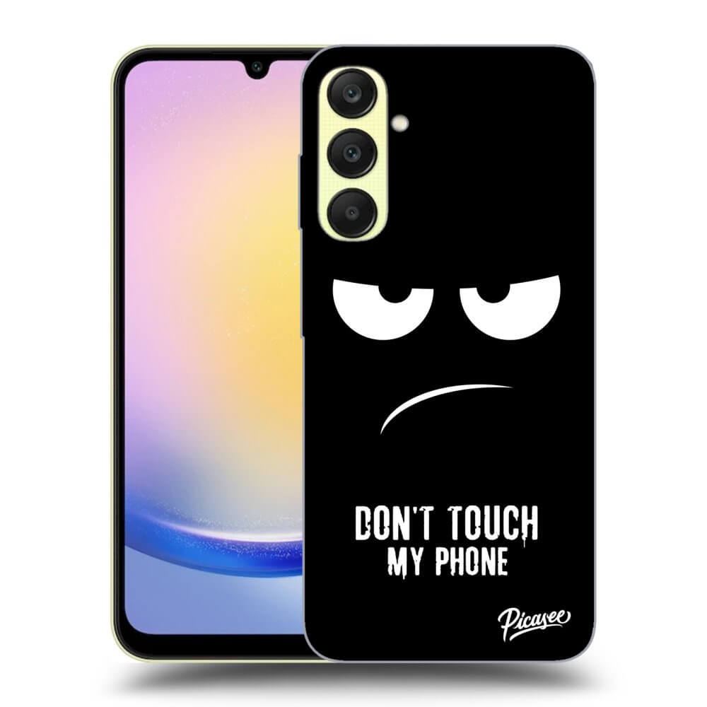 Picasee ULTIMATE CASE za Samsung Galaxy A25 A256B 5G - Don't Touch My Phone