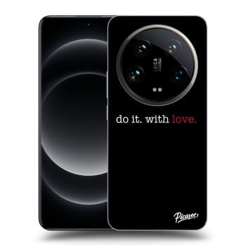 Maskica za Xiaomi 14 Ultra - Do it. With love.