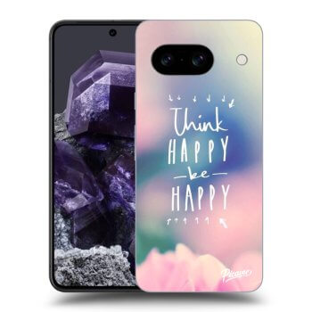 Maskica za Google Pixel 8a - Think happy be happy