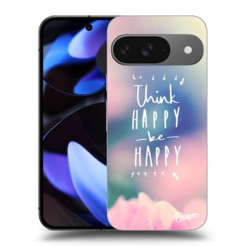 Maskica za Google Pixel 9 - Think happy be happy