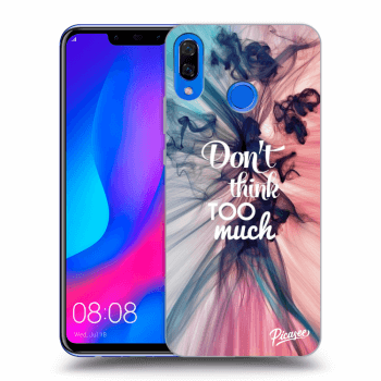 Maskica za Huawei Nova 3 - Don't think TOO much