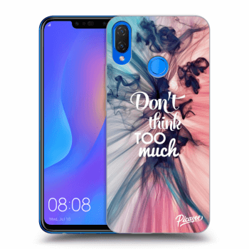 Maskica za Huawei Nova 3i - Don't think TOO much