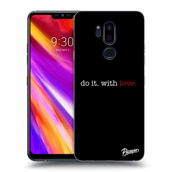 Maskica za LG G7 ThinQ - Do it. With love.