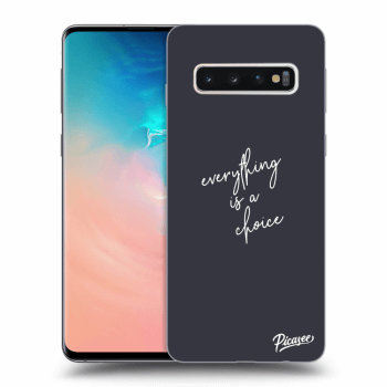 Picasee silikonska prozirna maskica za Samsung Galaxy S10 G973 - Everything is a choice