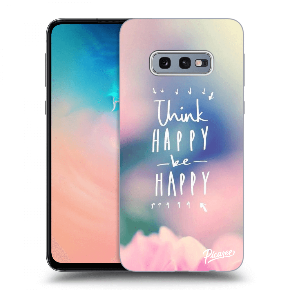 Picasee ULTIMATE CASE za Samsung Galaxy S10e G970 - Think happy be happy