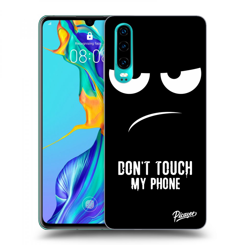 Picasee ULTIMATE CASE za Huawei P30 - Don't Touch My Phone