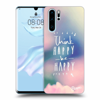 Maskica za Huawei P30 Pro - Think happy be happy