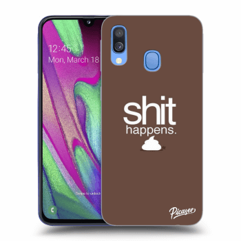 Maskica za Samsung Galaxy A40 A405F - Shit happens