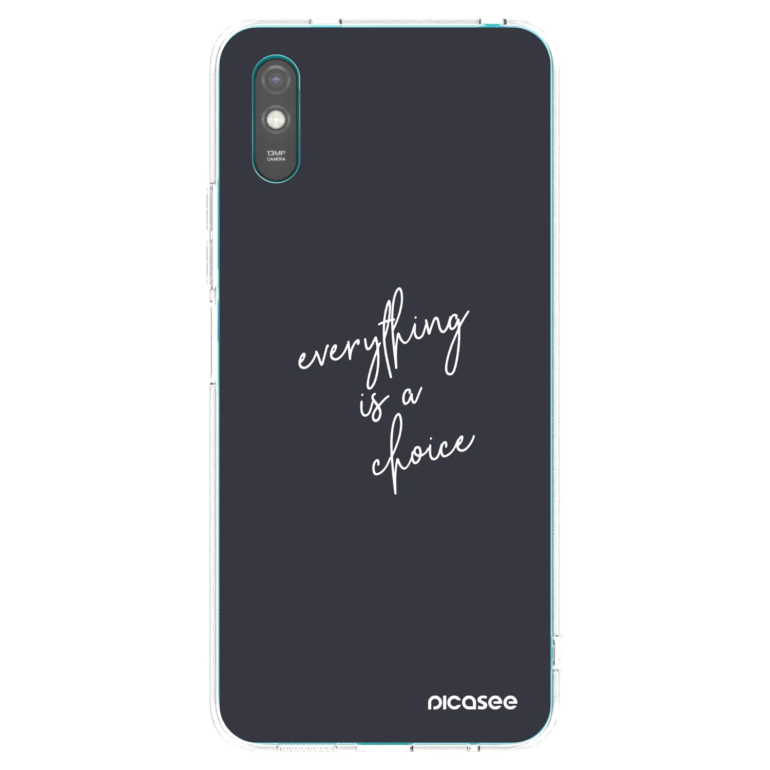 Picasee silikonska prozirna maskica za Xiaomi Redmi 9A - Everything is a choice