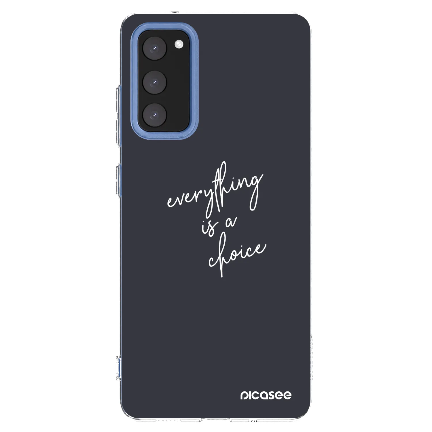 Picasee silikonska prozirna maskica za Samsung Galaxy S20 FE - Everything is a choice