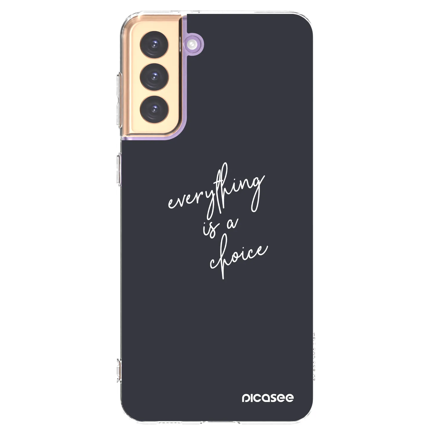 Picasee silikonska prozirna maskica za Samsung Galaxy S21+ 5G G996F - Everything is a choice