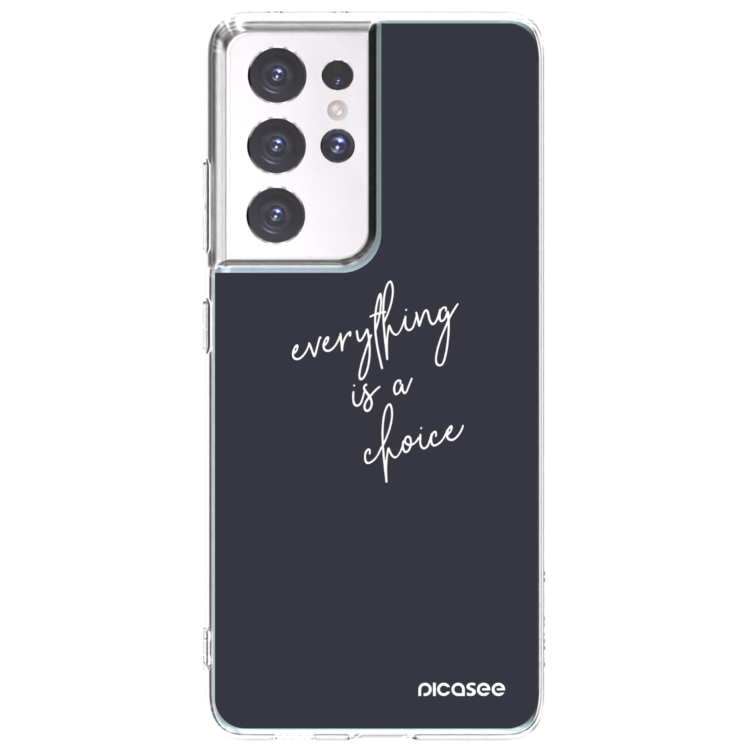 Picasee silikonska prozirna maskica za Samsung Galaxy S21 Ultra 5G G998B - Everything is a choice