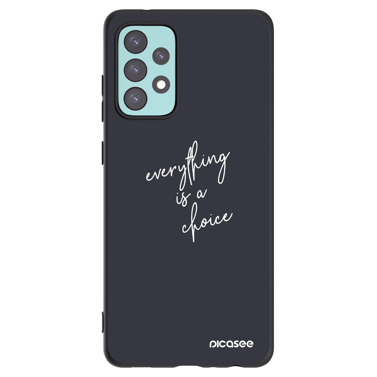 Picasee crna silikonska maskica za Samsung Galaxy A72 A725F - Everything is a choice