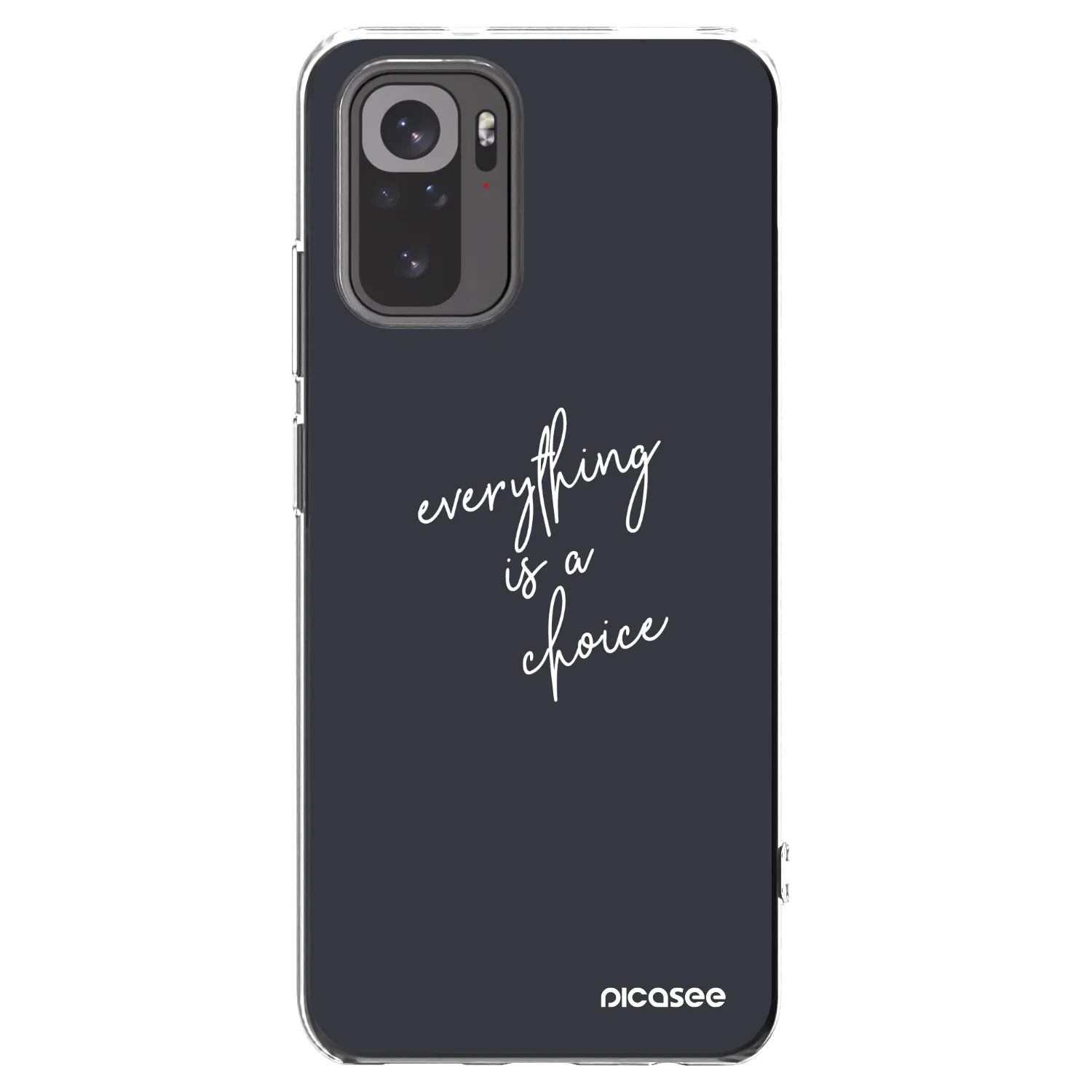 Picasee silikonska prozirna maskica za Xiaomi Redmi Note 10S - Everything is a choice