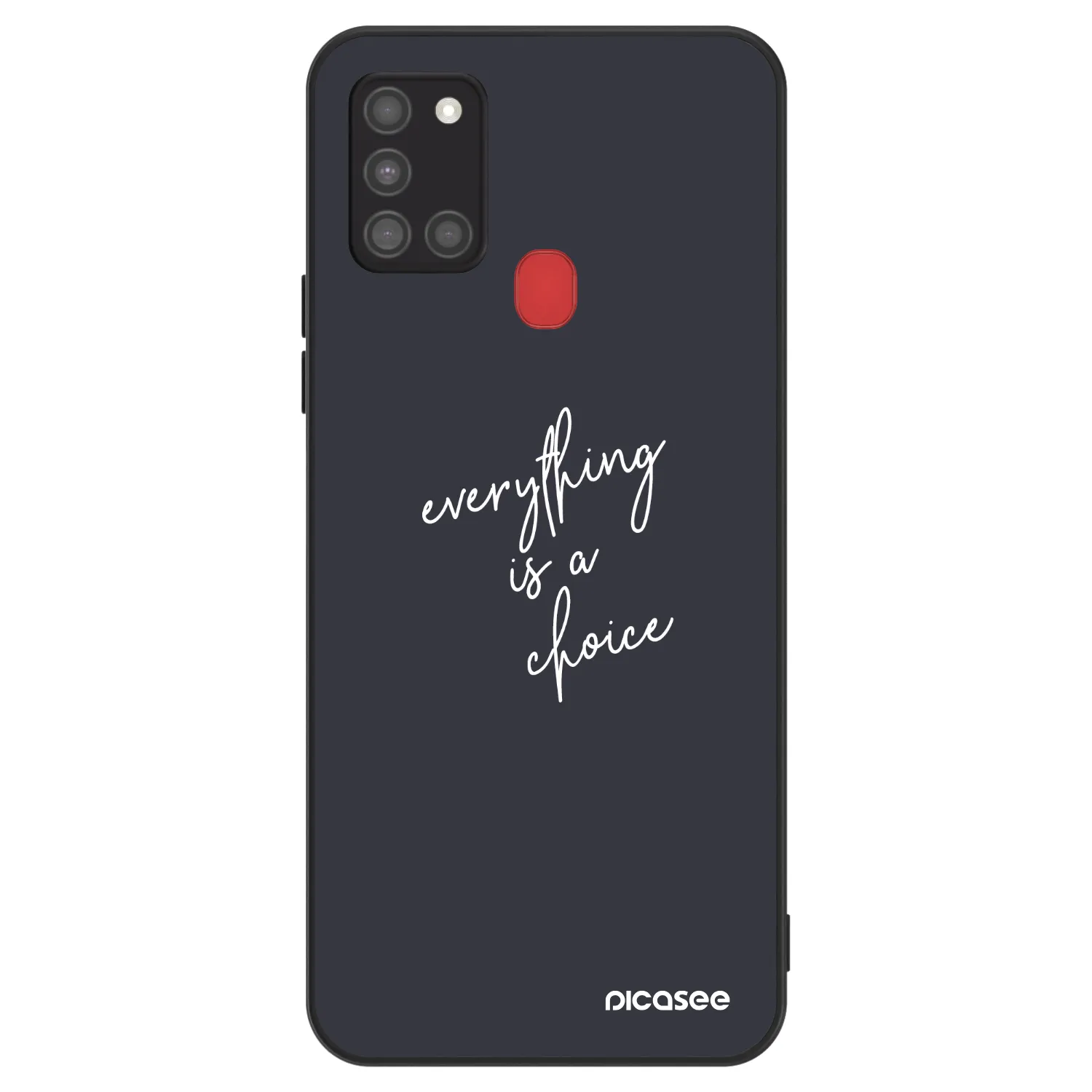 Picasee ULTIMATE CASE za Samsung Galaxy A21s - Everything is a choice