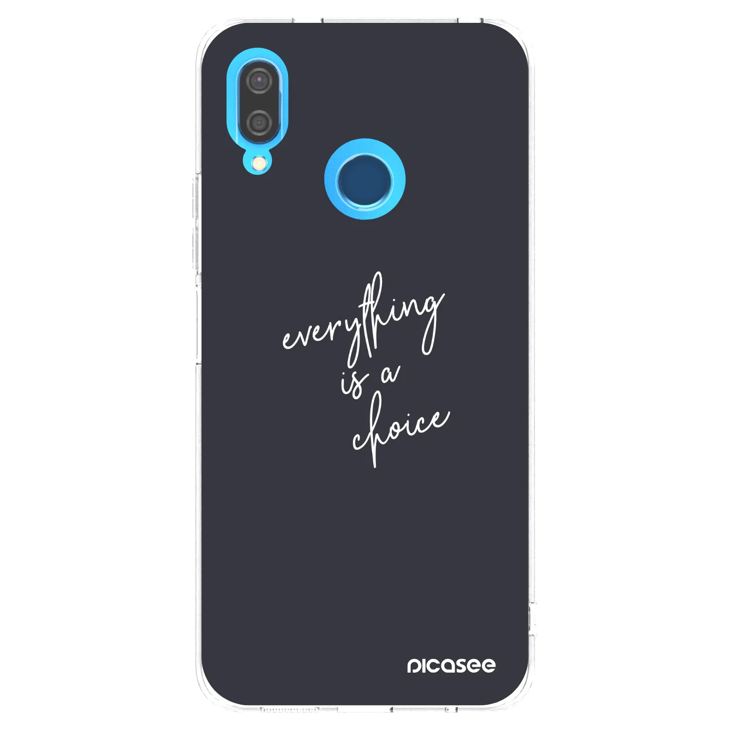 Picasee silikonska prozirna maskica za Huawei P20 Lite - Everything is a choice
