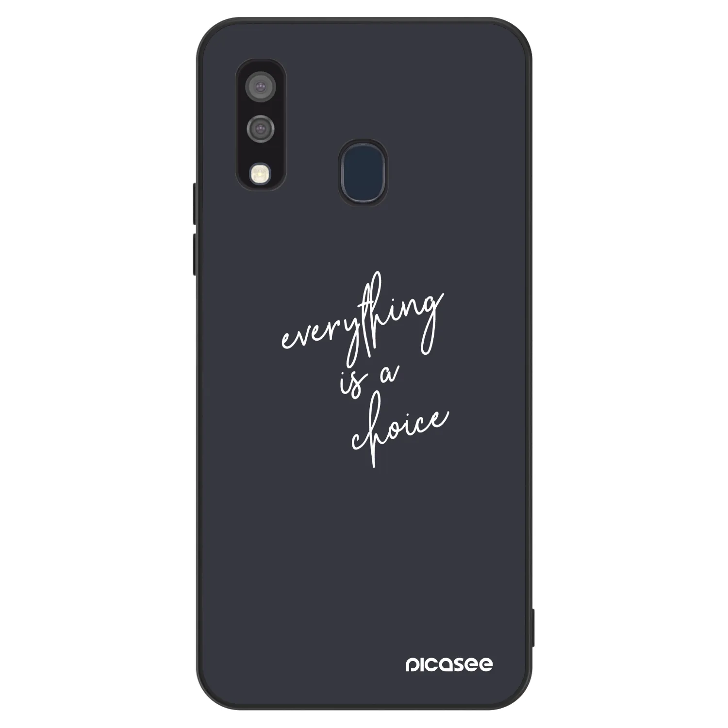 Picasee ULTIMATE CASE za Samsung Galaxy A40 A405F - Everything is a choice