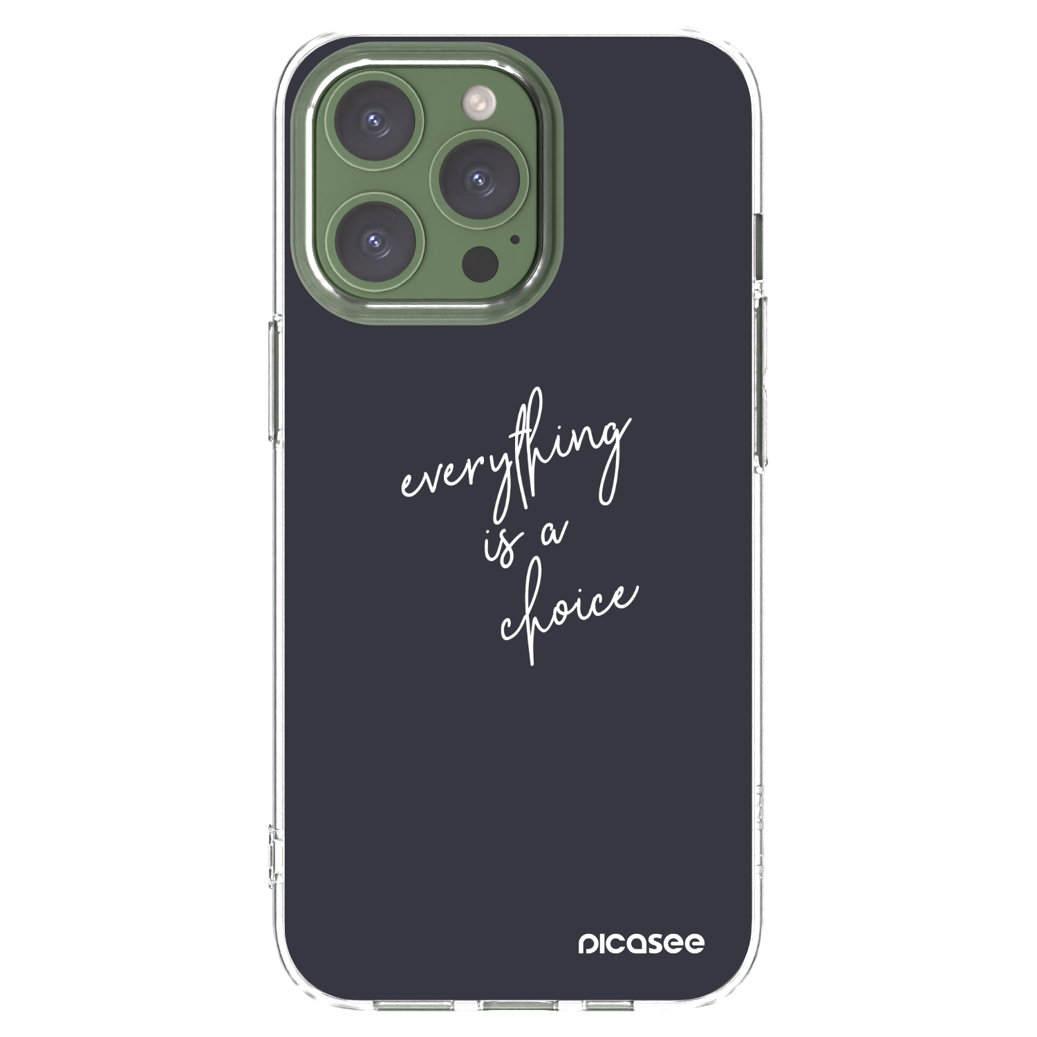 Picasee silikonska prozirna maskica za Apple iPhone 13 Pro - Everything is a choice