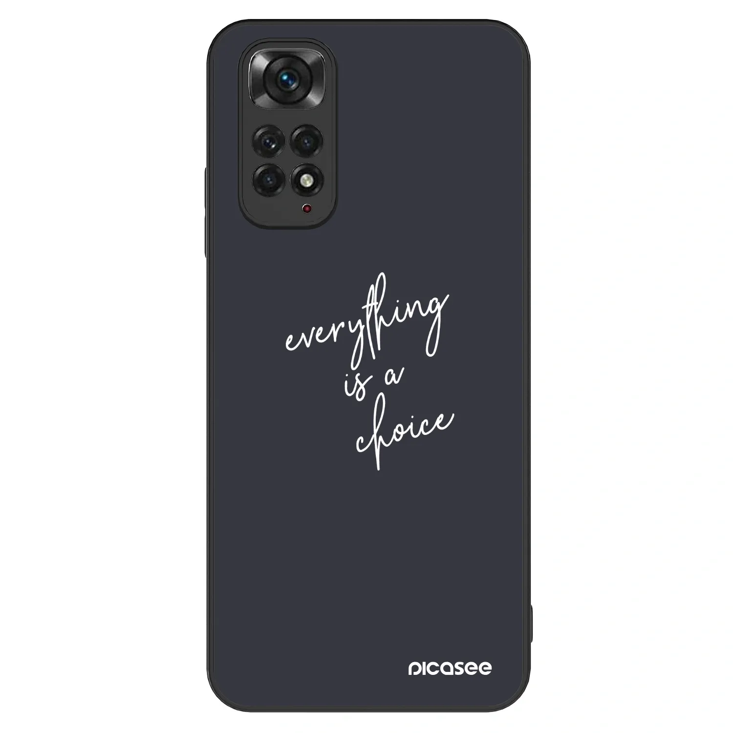 Picasee ULTIMATE CASE za Xiaomi Redmi Note 11S 4G - Everything is a choice