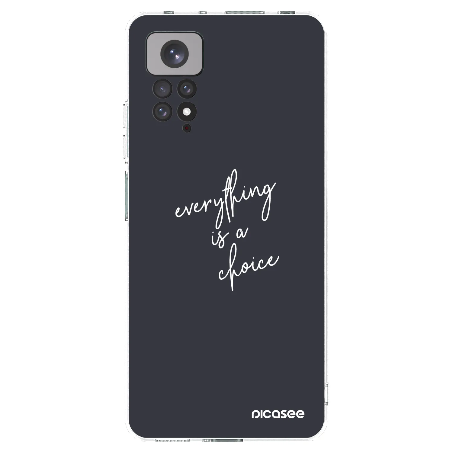 Picasee silikonska prozirna maskica za Xiaomi Redmi Note 11S 4G - Everything is a choice
