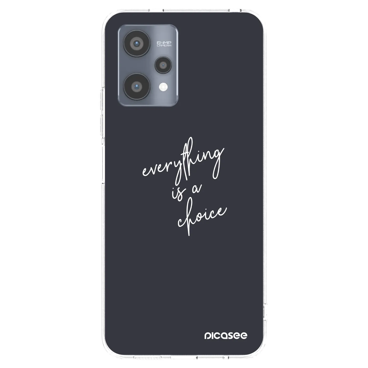 Picasee silikonska prozirna maskica za Realme 9 Pro 5G - Everything is a choice