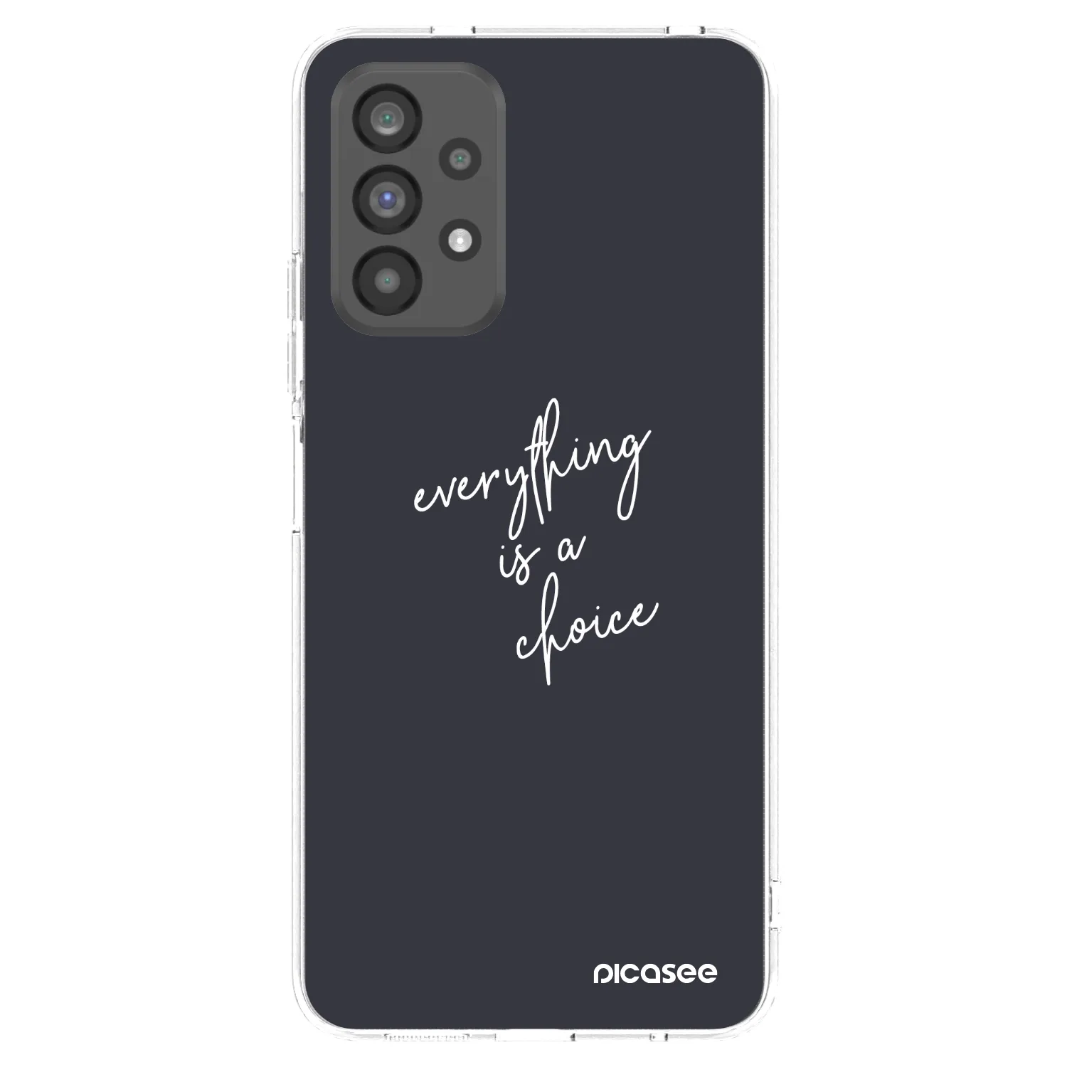 Picasee silikonska prozirna maskica za Samsung Galaxy A73 5G - Everything is a choice