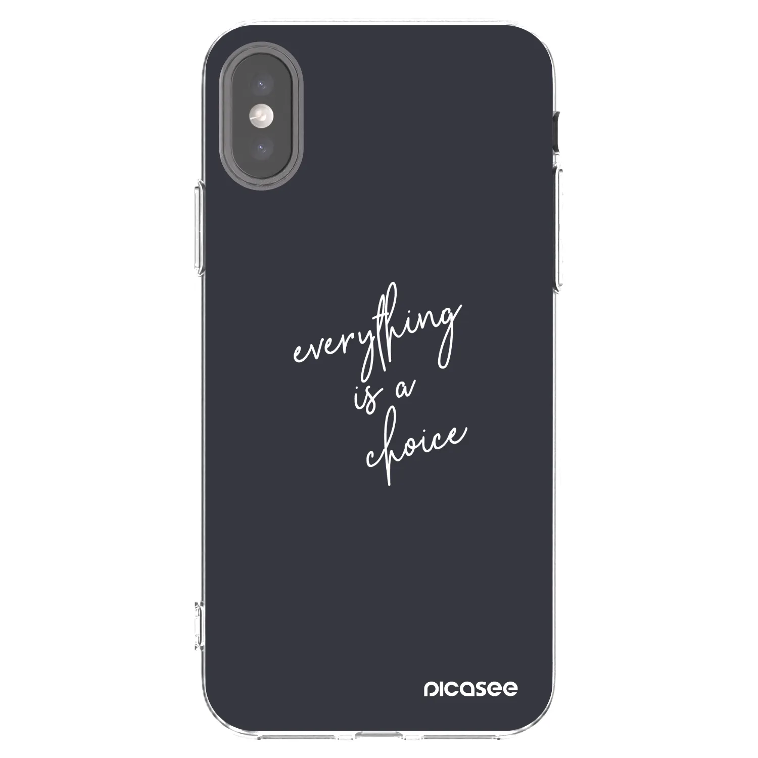 Picasee silikonska prozirna maskica za Apple iPhone X/XS - Everything is a choice