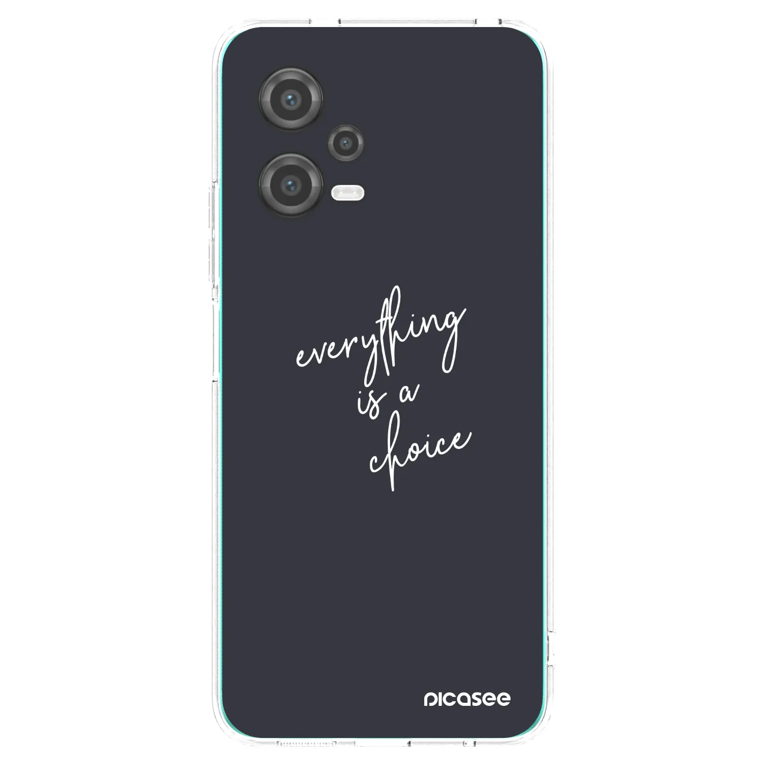 Picasee silikonska prozirna maskica za Xiaomi Poco X5 - Everything is a choice