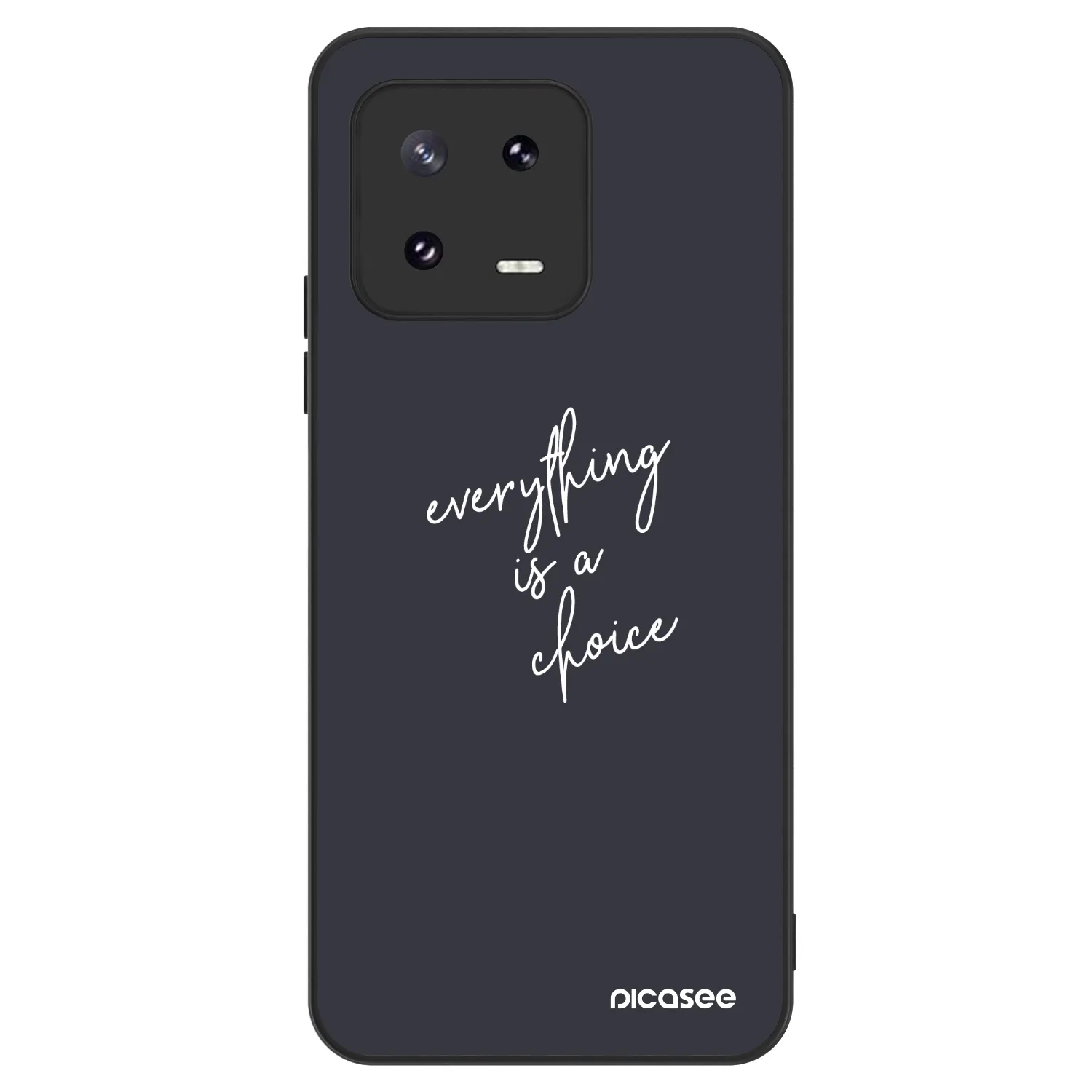 Picasee ULTIMATE CASE za Xiaomi 13 Pro - Everything is a choice