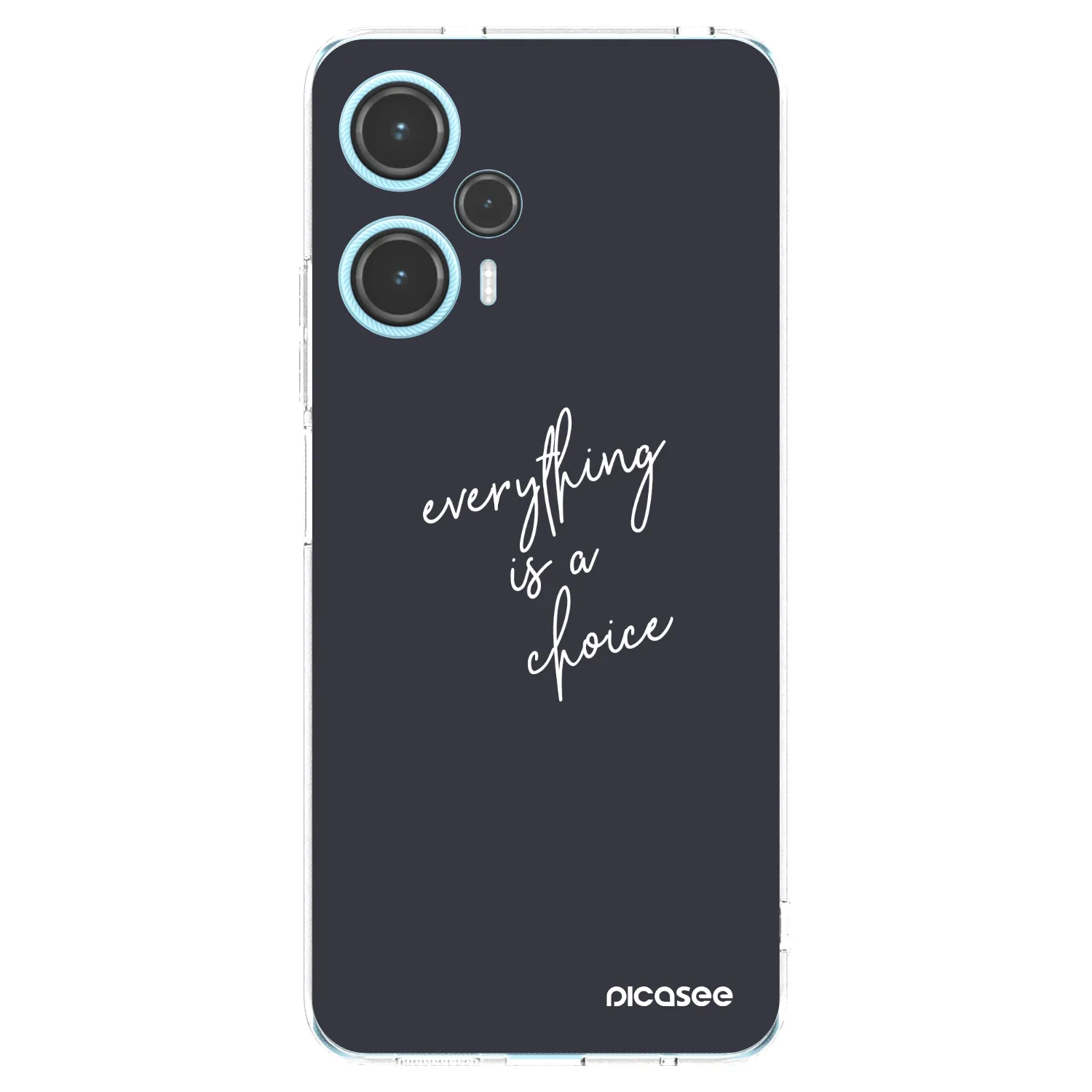 Picasee silikonska prozirna maskica za Xiaomi Poco F5 - Everything is a choice