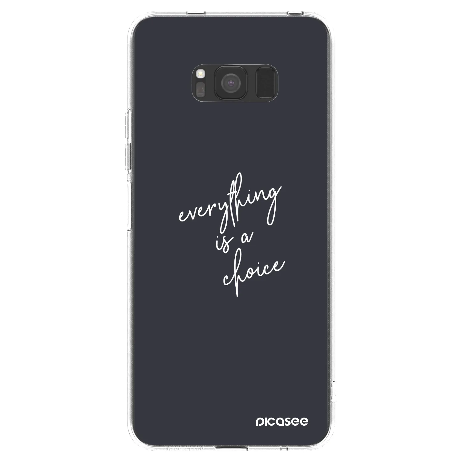 Picasee silikonska prozirna maskica za Samsung Galaxy S8 G950F - Everything is a choice