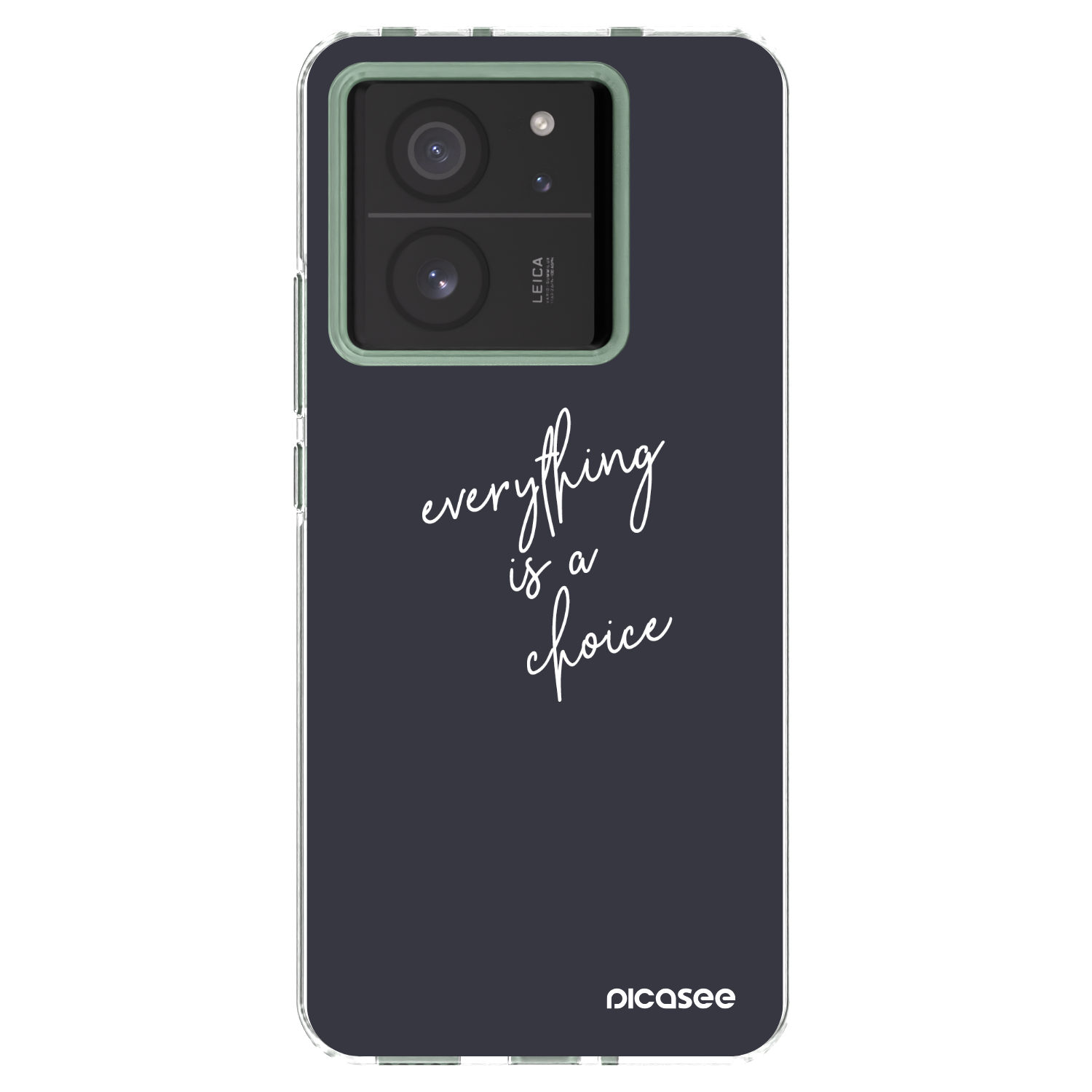 Picasee silikonska prozirna maskica za Xiaomi 13T Pro - Everything is a choice